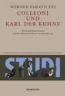 Image for Colleoni und Karl der Kuhne : Mit Karl Bittmanns Vortrag &quot;Karl der Kuhne und Colleoni&quot; aus dem Jahre 1957