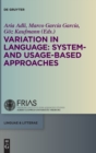 Image for Variation in Language: System- and Usage-based Approaches