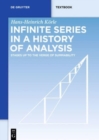Image for Infinite series in a history of analysis  : stages up to the verge of summability