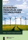 Image for Bioenergy: principles and technologies. : Volume 1