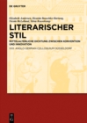 Image for Literarischer Stil: Mittelalterliche Dichtung zwischen Konvention und Innovation. XXII. Anglo-German Colloquium Dusseldorf