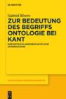 Image for Zur Bedeutung des Begriffs Ontologie bei Kant: Eine entwicklungsgeschichtliche Untersuchung : Band 180