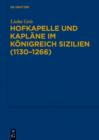Image for Hofkapelle und Kaplane im Konigreich Sizilien (1130-1266) : 128