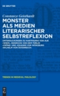 Image for Monster als Medien literarischer Selbstreflexion : Untersuchungen zu Hartmanns von Aue &#39;Iwein&#39;, Heinrichs von dem Turlin &#39;Crone&#39; und Johanns von Wurzburg &#39;Wilhelm von Osterreich&#39;