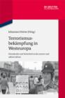 Image for Terrorismusbekampfung in Westeuropa: Demokratie und Sicherheit in den 1970er und 1980er Jahren