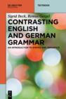 Image for Contrasting English and German Grammar: An Introduction to Syntax and Semantics