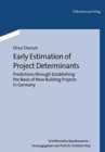 Image for Early Estimation of Project Determinants