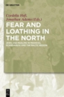 Image for Fear and loathing in the North  : Jews and Muslims in medieval Scandinavia and the Baltic region