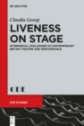 Image for Liveness on stage
