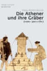 Image for Die Athener und ihre Gr?ber (1000-300 v. Chr.)