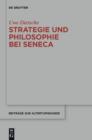 Image for Strategie und Philosophie bei Seneca: Untersuchungen zur therapeutischen Technik in den &quot;Epistulae morales&quot;