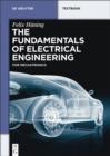 Image for The fundamentals of electrical engineering: for mechatronics