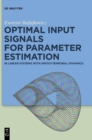 Image for Optimal Input Signals for Parameter Estimation