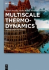 Image for Non-equilibrium thermodynamics of mixtures  : multiscale description and coupling phenomena