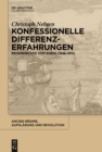 Image for Konfessionelle Differenzerfahrungen: Reiseberichte vom Rhein (1648-1815)