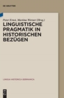 Image for Linguistische Pragmatik in historischen Bezugen