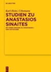 Image for Studien zu Anastasios Sinaites : Mit einem Anhang zu Anastasios I. von Antiochien