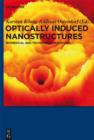Image for Optically Induced Nanostructures: Biomedical and Technical Applications