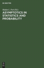 Image for Asymptotics in Statistics and Probability
