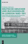 Image for Deutsche Drucker und Buchhandler in London 1680-1811: Strukturen und Bedeutung des deutschen Anteils am englischen Buchhandel