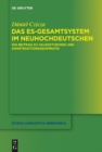 Image for Das es-Gesamtsystem im Neuhochdeutschen: Ein Beitrag zu Valenztheorie und Konstruktionsgrammatik