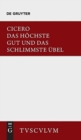 Image for Das H?chste Gut Und Das Schlimmste ?bel / de Finibus Bonorum Et Malorum
