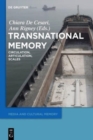 Image for Transnational Memory : Circulation, Articulation, Scales