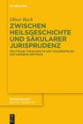 Image for Zwischen Heilsgeschichte und sakularer Jurisprudenz: Politische Theologie in den Trauerspielen des Andreas Gryphius