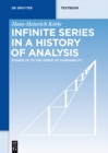 Image for Infinite series in a history of analysis: stages up to the verge of summability