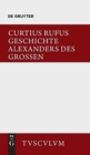 Image for Geschichte Alexanders Des Großen : Lateinisch - Deutsch