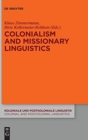 Image for Colonialism and Missionary Linguistics