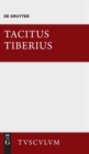 Image for Tiberius : ROMs Geschichte Seit Augustus Tod. Lateinisch Und Deutsch. I.-VI. Buch