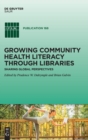 Image for Growing Community Health Literacy through Libraries