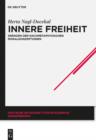 Image for Innere Freiheit: Grenzen der nachmetaphysischen Moralkonzeptionen