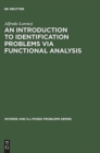 Image for An Introduction to Identification Problems via Functional Analysis