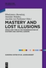 Image for Mastery and Lost Illusions