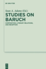 Image for Studies on Baruch: composition, literary relations, and reception