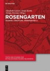 Image for Rosengarten: Teilband I: Einleitung, &#39;Rosengarten&#39; A. Teilband II: &#39;Rosengarten&#39; DP. Teilband III: &#39;Rosengarten&#39; C, &#39;Rosengarten&#39; F, &#39;Niederdeutscher Rosengarten&#39;