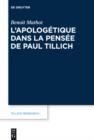 Image for L&#39;apologâetique dans la pensâee de Paul Tillich : Volume 6 = Tillich-Forschungen = Recherches sur Ti