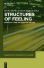 Image for Structures of feeling: affectivity and the study of culture : volume 5