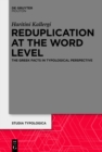 Image for Reduplication at the word level: the Greek facts in typological perspective