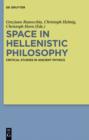 Image for Space in Hellenistic philosophy: critical studies in ancient physics