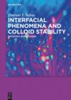 Image for Interfacial phenomena and colloid stability: Industrial Applications
