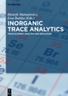 Image for Inorganic trace analytics: trace element analysis and speciation