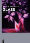 Image for Glass: Selected Properties and Crystallization