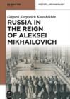 Image for Geogorij Kotoshkin On Russia in the reign of Aleksei Mikhailovich