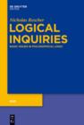Image for Logical inquiries: basic issues in philosophical logic : Vol. 6