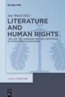Image for Literature and human rights: the law, the language and the limitations of human rights discourse
