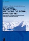 Image for Bispectral Methods of Signal Processing: Applications in Radar, Telecommunications and Digital Image Restoration