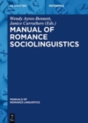 Image for Manual of Romance Sociolinguistics